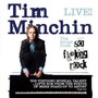 So Fucking Rock - Live - Tim Minchin