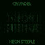 Neon Steeple - Crowder
