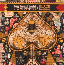 Black Beehive - Big Head Todd & Monsters