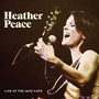 Live At The Jazz Cafe - Heather Peace