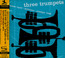 Three Trumpets - Art Farmer / Donald Byrd / Idrees Sulieman