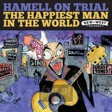 Happiest Man In The World - Hammell On Trial