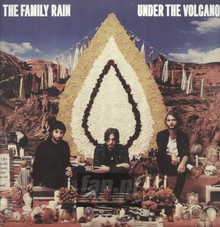 Under The Volcano - Family Rain