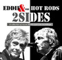 2 Sides - Eddie & The Hot Rods