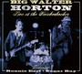 Live At The Knickerbocker Featuring Ronn - Walter Horton