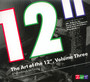 vol. 3-Art Of The 12 Inch - Art Of The 12 Inch
