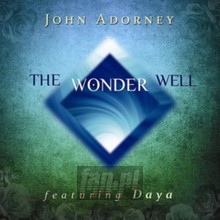 Wonder Well - John Adorney - bigger Wonder Well - John Adorney