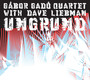 Ungrund - Gabor Gado Quartet  & Dav