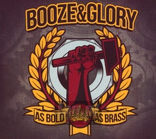 As Bold As Brass - Booze & Glory