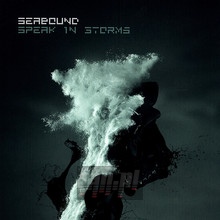 Speak In Storms - Seabound - bigger Speak In Storms - Seabound