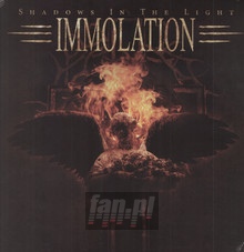 Shadows In The Light - Immolation
