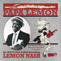 Papa Lemon: New Orleans Ukelele Maestro - Lemon Nash