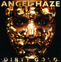 Dirty Gold - Angel Haze