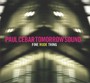 Fine Rude Thing - Paul Tomorrow Sound Cebar 