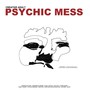 Psychic Mess - Creative Adult