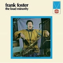 The Loud Minority - Frank Foster