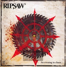 An Evening In Chaos - Ripsaw