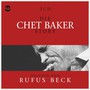 Die Chet Baker Story..L - Rufus Beck  & Chet Baker