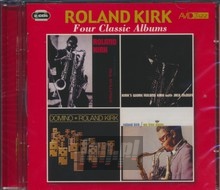 4 Classic Albums - Roland Kirk
