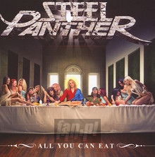 All You Can Eat - Steel Panther - powiększ All You Can Eat - Steel Panther