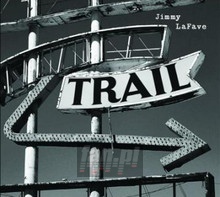 Trail Two - Jimmy Lafave