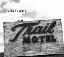 Trail Three - Jimmy Lafave