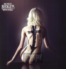 Going To Hell - The Pretty Reckless 