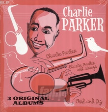 3 Original Albums - Charlie Parker