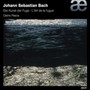 Bach: Die Kunst Der Fuge - J.S. Bach
