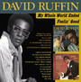 My Whole World Ended/Feelin' Good - David Ruffin