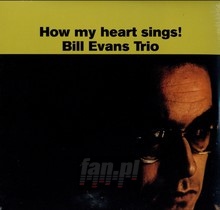 How My Heart Sings - Bill Evans
