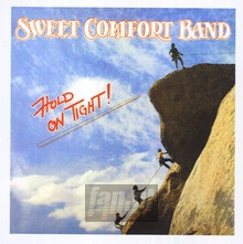 Hold On Tight - Sweet Comfort Band
