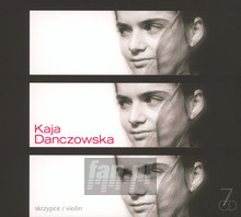 Kaja Danczowska - Skrzypce - Kaja Danczowska