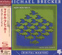 Now You See It...Now You Don't - Michael Brecker