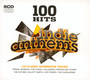 100 Hits - Indie Anthems - 100 Hits No.1S   