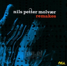 Remakes - Nils Petter Molvaer 
