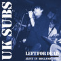 Left For Dead - U.K. Subs