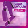 De-Tuned - Purple Penguin