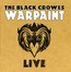 Warpaint - The Black Crowes Warpaint - The Black Crowes