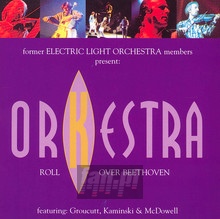 Orkesra-Roll Over Beethoven - Electric Light Orchestra   