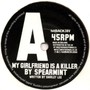 My Girlfriend Is A Killer - Spearmint