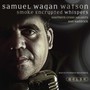 Samuel Wagan Watson: Smoke Enc - Southern Cross Soloists