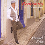 Reencontro - Os Meus Fados - Manuel Fria