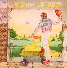 Goodbye Yellow Brick Road - Elton John