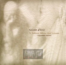 In Sadness, Silence And.. - Raison D'etre - powiększ In Sadness, Silence And.. - Raison D'etre