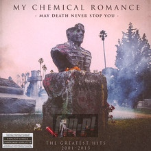 May Death Never Stop You - Greatest Hits 2001-2013 - My Chemical Romance - powiększ May Death Never Stop You - Greatest Hits 2001-2013 - My Chemical Romance
