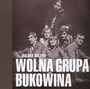 Best Of: Kolory Muzyki - Wolna Grupa Bukowina - Wolna Grupa Bukowina