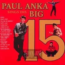 Sings His Big 15 - Paul Anka