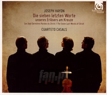 Die Sieben Letzten Worte - Haydn  /  Cuarteto Casals