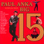 Sings His Big 15 - Paul Anka